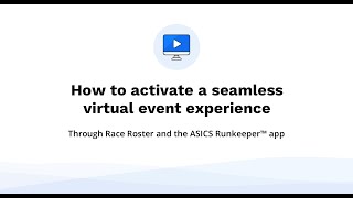 How to activate a seamless virtual event experience using Race Roster and the ASICS Runkeeper™ app [upl. by Eiralc596]