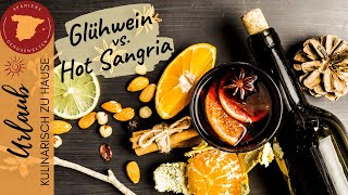 🇪🇸 Glühwein vs Hot Sangria  Spanischen Glühwein selber machen 🇪🇸 [upl. by Debra]