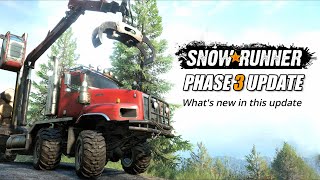 Snowrunner Phase 3 Update New Vehicles Maps Features etc  Snowrunner Patch 120 [upl. by Urdna214]