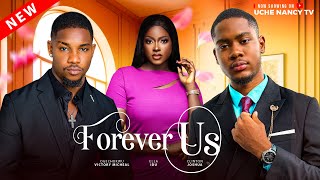 FOREVER US New Movie Clinton Joshua Victory Michael Ella Idu Latest 2024 Nollywood Movie [upl. by Inoj918]