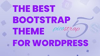 Picostrap a free starter theme for WordPress implementing SASS and Bootstrap 5 [upl. by Tnerual]