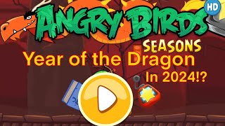 Angry Birds Seasons Year of the Dragon but in 2024 [upl. by Lanti]