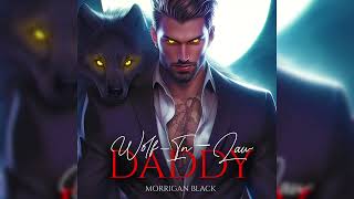 Full Audiobook Daddy WolfInLaw An MM Mpreg Shifter Romance [upl. by Sidonius]