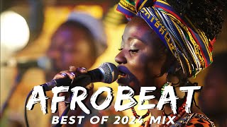 AFROBEAT MIX 2024 NAIJA  The Best and Latest Afrobeat Jams of 2024  Best Afrobeat Mix 2024 [upl. by Kenzi]