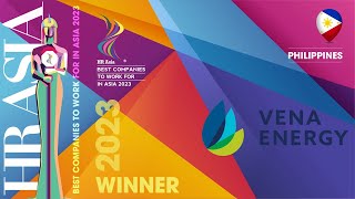 VENA ENERGY PHILIPPINES  2023 Philippines HR ASIA Best Companies to Work for in Asia [upl. by Akins]