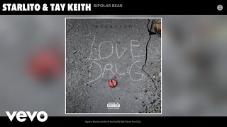 Starlito Tay Keith  Bipolar Bear Official Audio [upl. by Nedry]