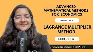 Lecture 3 Advanced MME  Constrained Optimisation  Lagrange Multiplier Method baeconomics [upl. by Newmann]