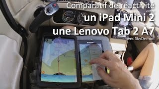 Comparatif de réactivité entre un iPad Mini 2 et une Lenovo Tab 2 A7 avec SkyDemon [upl. by Dorrahs]