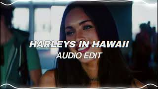 harleys in hawaii  katy perry  audio edit  slowed and reverb lofi katyperry musicfeats0 [upl. by Puff]