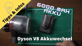 Wir tauschen den Dyson V8 Akku durch einen 6000 mAh Akku Tipps  Infos [upl. by Akinimod381]