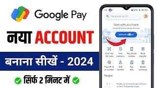 Google Pay Account Kaise Banaye  How To Create Google Pay Account 2024  Google Pay Account [upl. by Liddle]