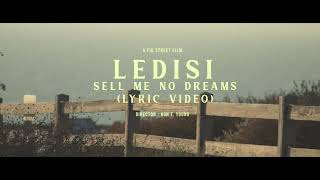 LEDISI  Sell Me No Dreams Lyric Video [upl. by Aciraa]