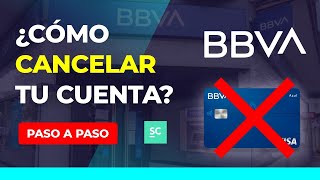 CIERRA tu cuenta en BBVA ❌ Guía PASO a PASO [upl. by Lienad]