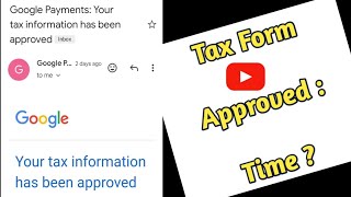 YouTube tax form approved time  Youtube tax form 2024 [upl. by Savadove]