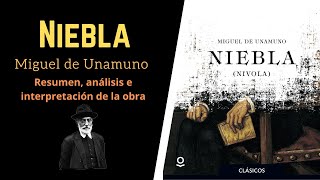 Niebla de Miguel de Unamuno  Generación del 98  Resumen análisis e interpretación de la obra [upl. by Noivart46]