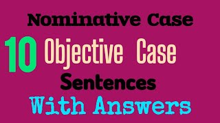 Nominative and Objective Case Sentences with answersenglishexercises shubisEnglishzone9075 [upl. by Ralli]