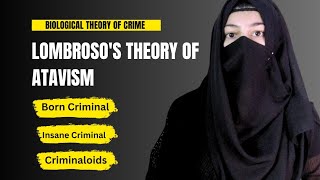 Biological Theory Of Crime By Lombroso Atavism concept of lombrosso in criminology Born criminal [upl. by Lebasiram567]