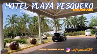 HOTEL PLAYA PESQUERO HOLGUIN CUBA [upl. by Cornell]