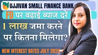 Ujjivan Small Finance Bank FD Scheme [upl. by Siseneg]