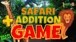 SAFARI ADDITION GAME BRAIN BREAK EXERCISE FOR KIDS MOVEMENT ACTIVITY FROM GENERATION HEALTHY [upl. by Florio]