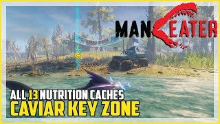 Maneater Caviar Key All Nutrition Cache Locations Guide [upl. by Nelia]