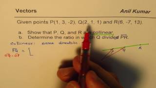 Prove vectors are collinear and find ratio they divide line segment [upl. by Carrillo]