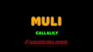 Callalily  Muli Karaoke Real Sound [upl. by Camroc]