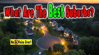 What Are The10 Best Suburbs In The United States [upl. by Karena121]