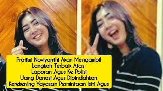 PRATIWI NOVIYANTI AMBIL LANGKAH TERBAIK ATAS LAPORAN AGUS UANG DONASI DIPINDAH PERMINTAAN ISTRI AGUS [upl. by Aissyla]