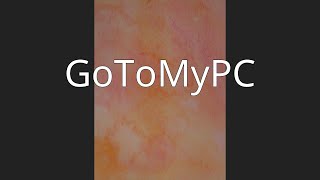 GoToMyPC [upl. by Jade]