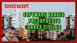 SOFTWARE GRATIS PRESUPUESTOS DE OBRAS CIVILES [upl. by Ayadahs808]