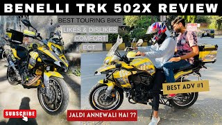 Benelli Trk 502X InDepth Review amp Problems Best Budget Adventure Bike 2024 [upl. by Nirag947]