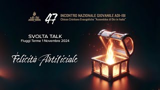 SvoltaTalk  Felicità Artificiale [upl. by Weinstock]