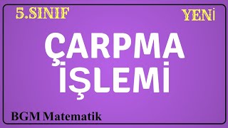 Çarpma İşlemi Nasıl yapılır Bol Çözümlü Örnek ve Sorular [upl. by Serra]