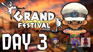 GRAND FESTIVAL  DAY 3 [upl. by Tanney]