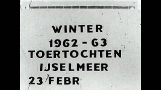 ijsselmeer toertochten 1962 1963 [upl. by Neo457]