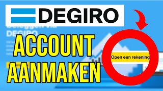 DEGIRO tutorial een rekening openen stap voor stap [upl. by Wrand]