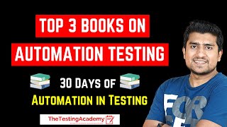 Top 3 Books on Automation Testing  Automation Testing Tutorial for Beginners  Day 2 [upl. by Orecul]