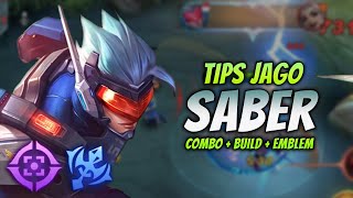 CARA MAIN SABER ALL ROLE  EMBLEM amp BUILD SABER TERBARU  SABER JUNGLER GAMEPLAY [upl. by Notsuoh]