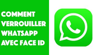 Comment verrouiller WhatsApp avec Face ID [upl. by Orion]