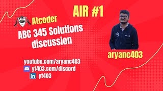 Atcoder Beginner Contest 345 Solution Discussion with air 1 [upl. by Leesa]