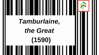 Tamburlaine the Great full summary character list and analysis I Summary of Tamburlaine the Great [upl. by Lugo]