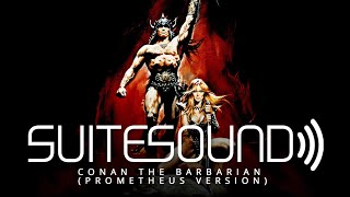 Conan the Barbarian Prometheus Version  Ultimate Soundtrack Suite [upl. by Dorweiler]