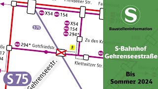 VERLÄNGERUNG SBahn Berlin Baustelleninformation  SBahnhof Gehrenseestraße S75 [upl. by Snilloc]