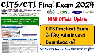 CITS final Practical Exam 2024 के लिए Admit Card Download करें ll Soft Skills का Practical Exam [upl. by Kavita123]