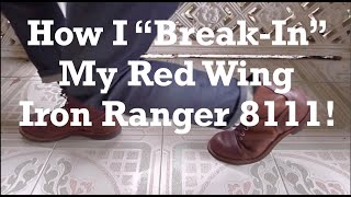 How I quotBreakInquot My Red Wing Iron Ranger 8111 Iron Ranger Vlog 2 [upl. by Adnwahs678]