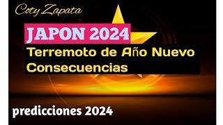 PREDICCIONES 2024 Japón Terremoto de año nuevo Consecuencias [upl. by Nosilla]