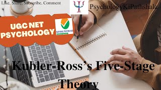 UGC NET Psychology Kubler Ross Five Stage theory Of Death and Dying [upl. by Annenn]