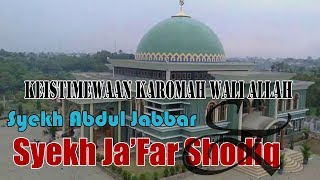 Abuya Uci  Keistimewaan Karomah Wali Allah Syekh Abdul Jabbar amp Syekh Jafar Shodiq [upl. by Analram]