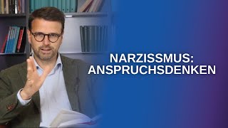 Narzissmus erkennen Narzissten erheben Anspruch auf alles und jeden Raphael Bonelli [upl. by Lozano]